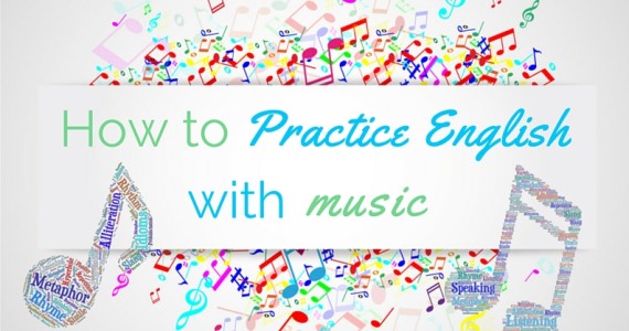 How-to-Practice-English-with-Music